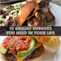 Top 10 Grilled Burgers for Summer