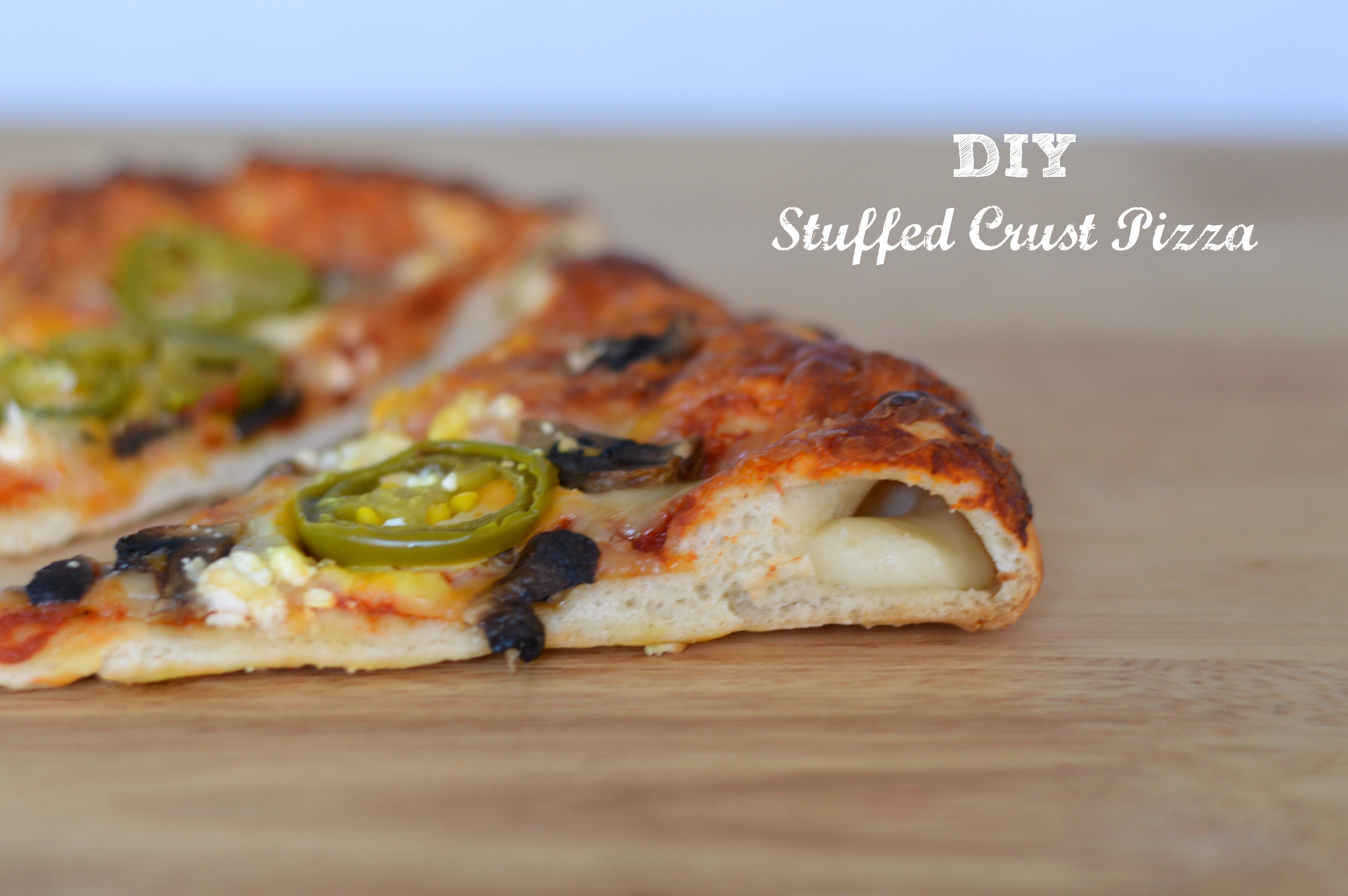 DIY Stuffed Crust Pizza is better than takeout and healthier too