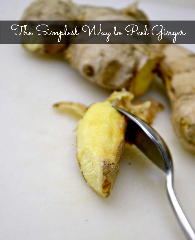 The Simplest Way to Peel Ginger
