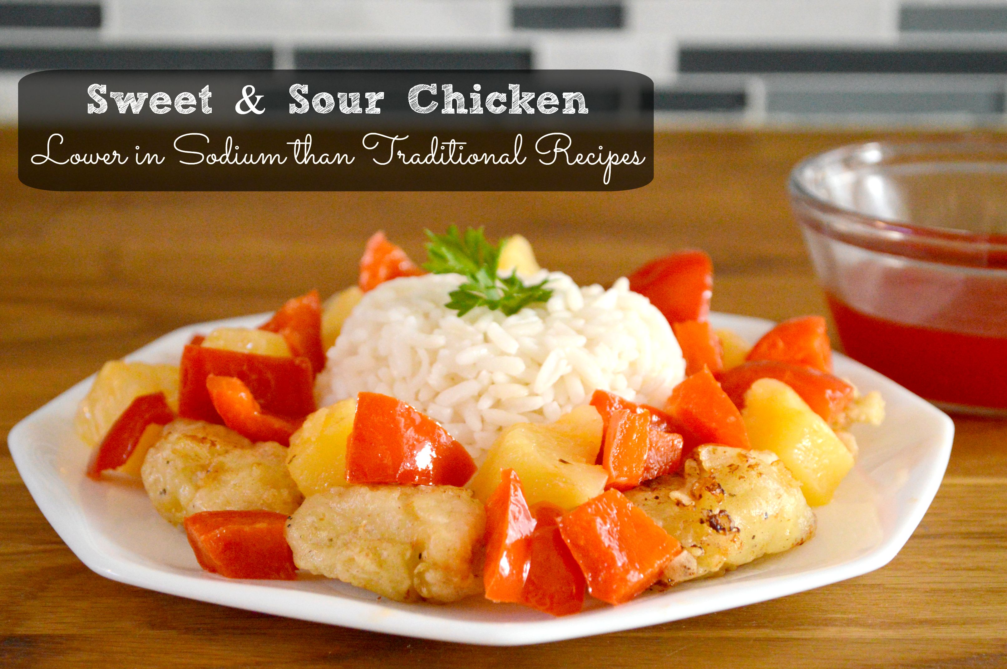 A lower sodium alternative to traditional Sweet & Sour Chicken recipes