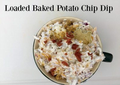 Loaded Baked Potato Chip Dip with Video