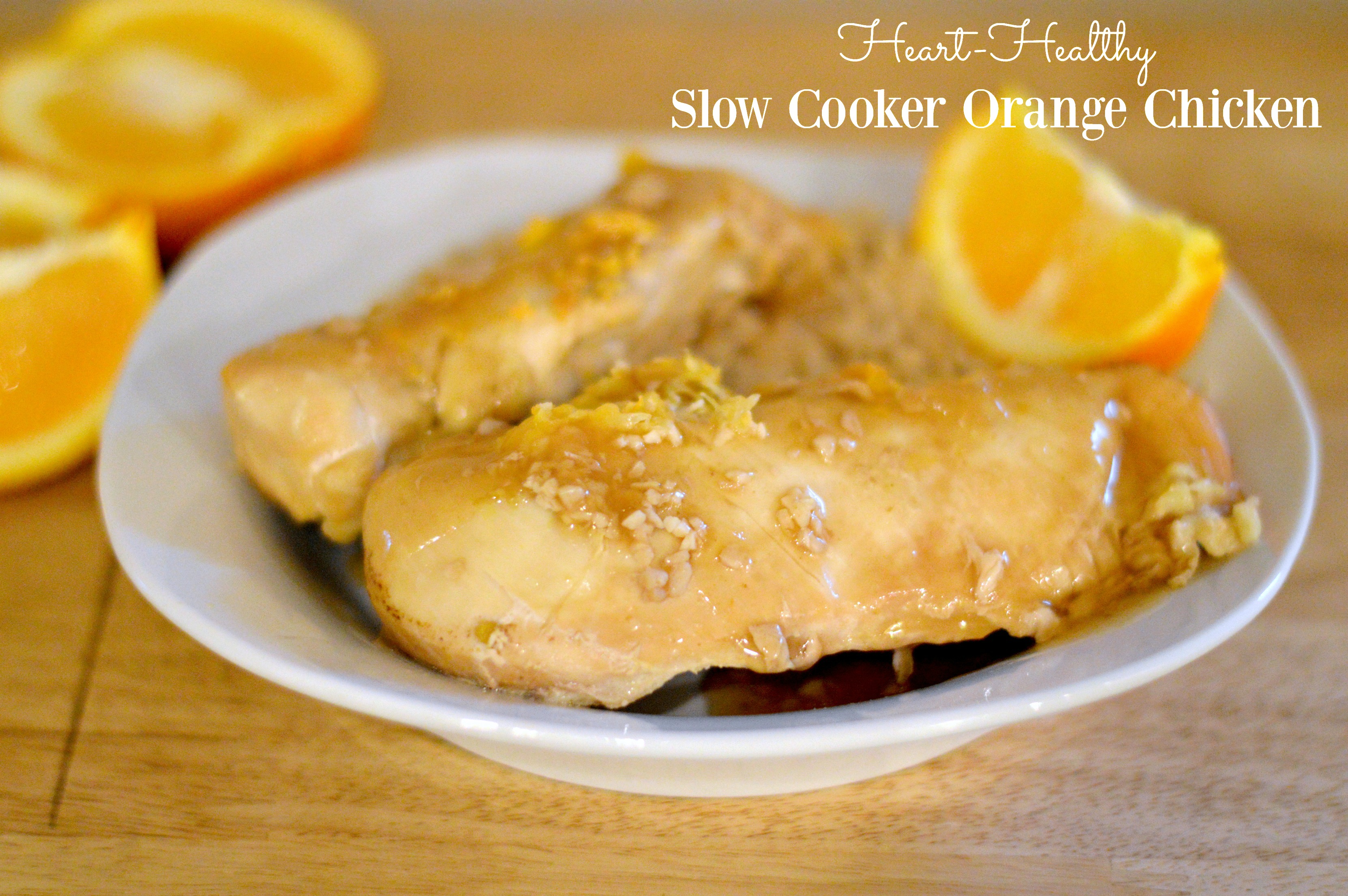 Heart Healthy Slow Cooker Orange Chicken SFF