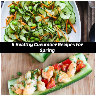 5 Healthy Cucumber Recipes for Spring