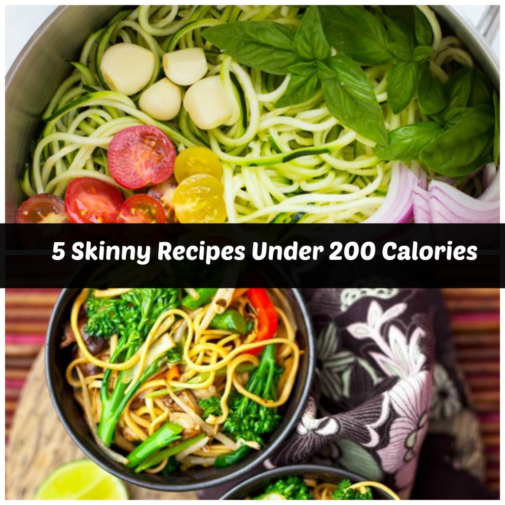 5 Skinny Recipes Under 200 Calories