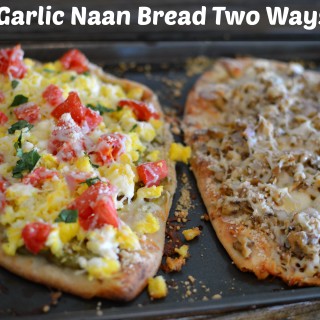 Garlic Naan Bread Two Ways