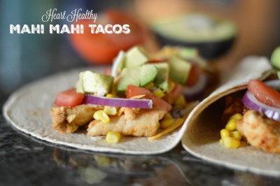 Heart Healthy, Tex-Mex Mahi Mahi Tacos