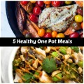 Healthy One Pot Meals