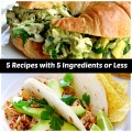 5 Recipes with 5 Ingredients or Less