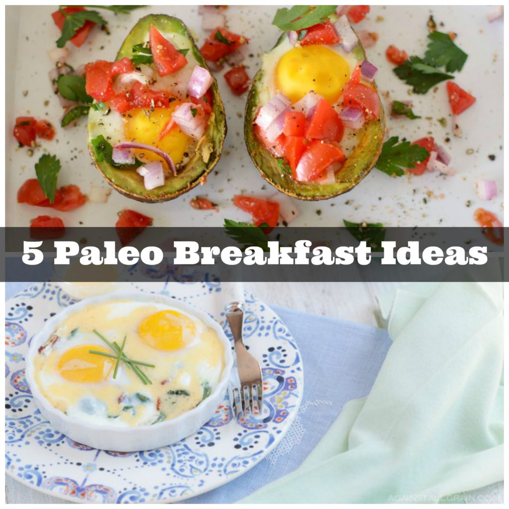 5 Paleo Breakfast Ideas