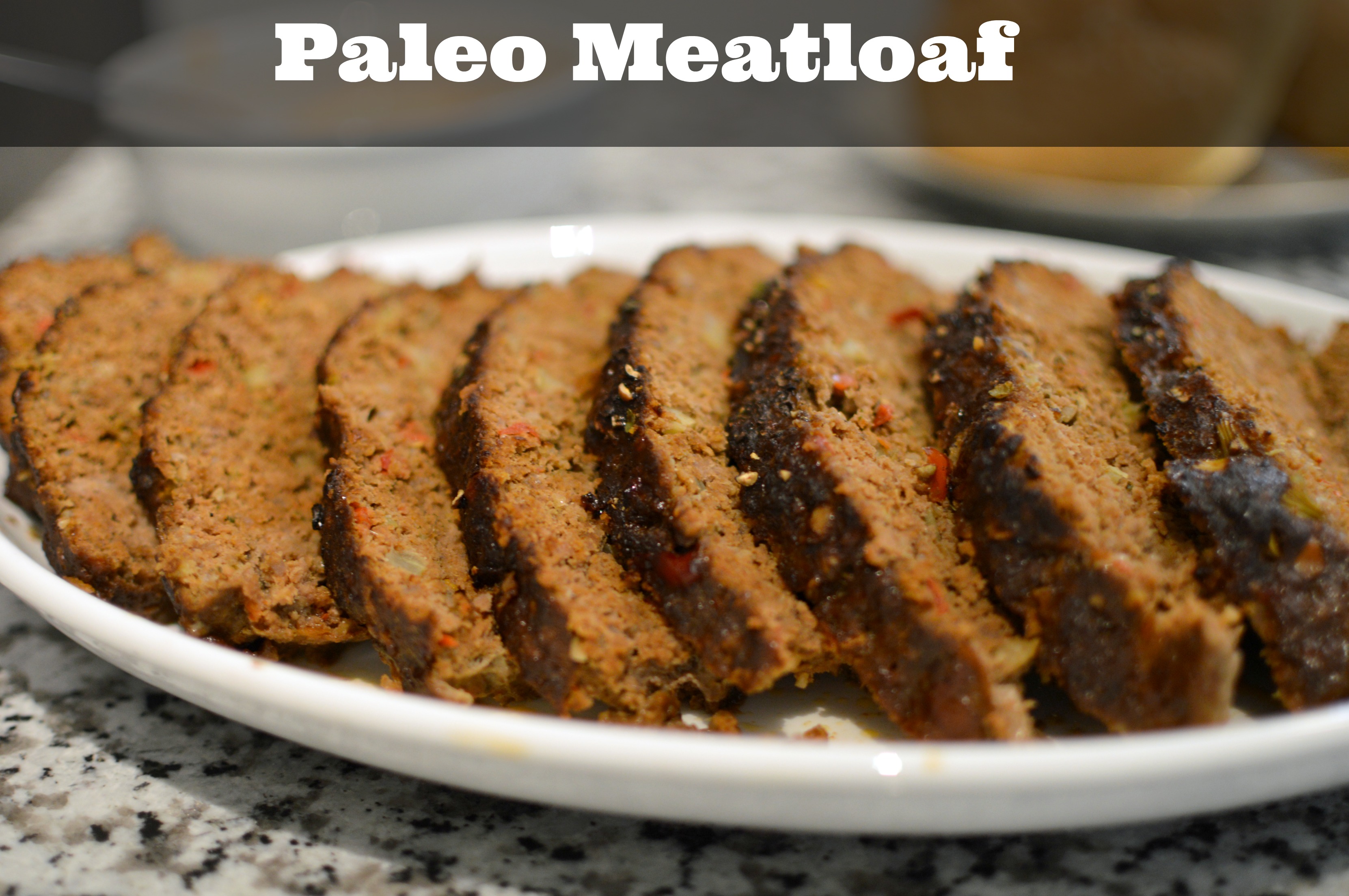 Homemade Paleo Meatloaf