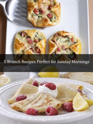 5 Brunch Recipes Perfect for Sunday Mornings