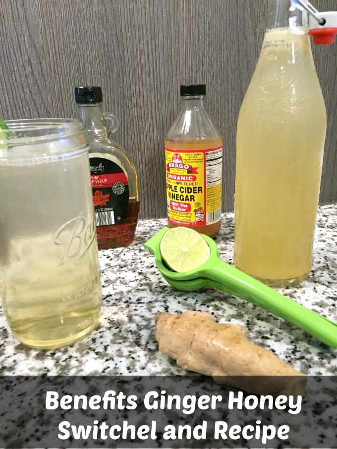 Benefits Ginger Honey Switchel and Recipe