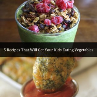5 Recipes That Will Get Your Kids Eating Vegetables