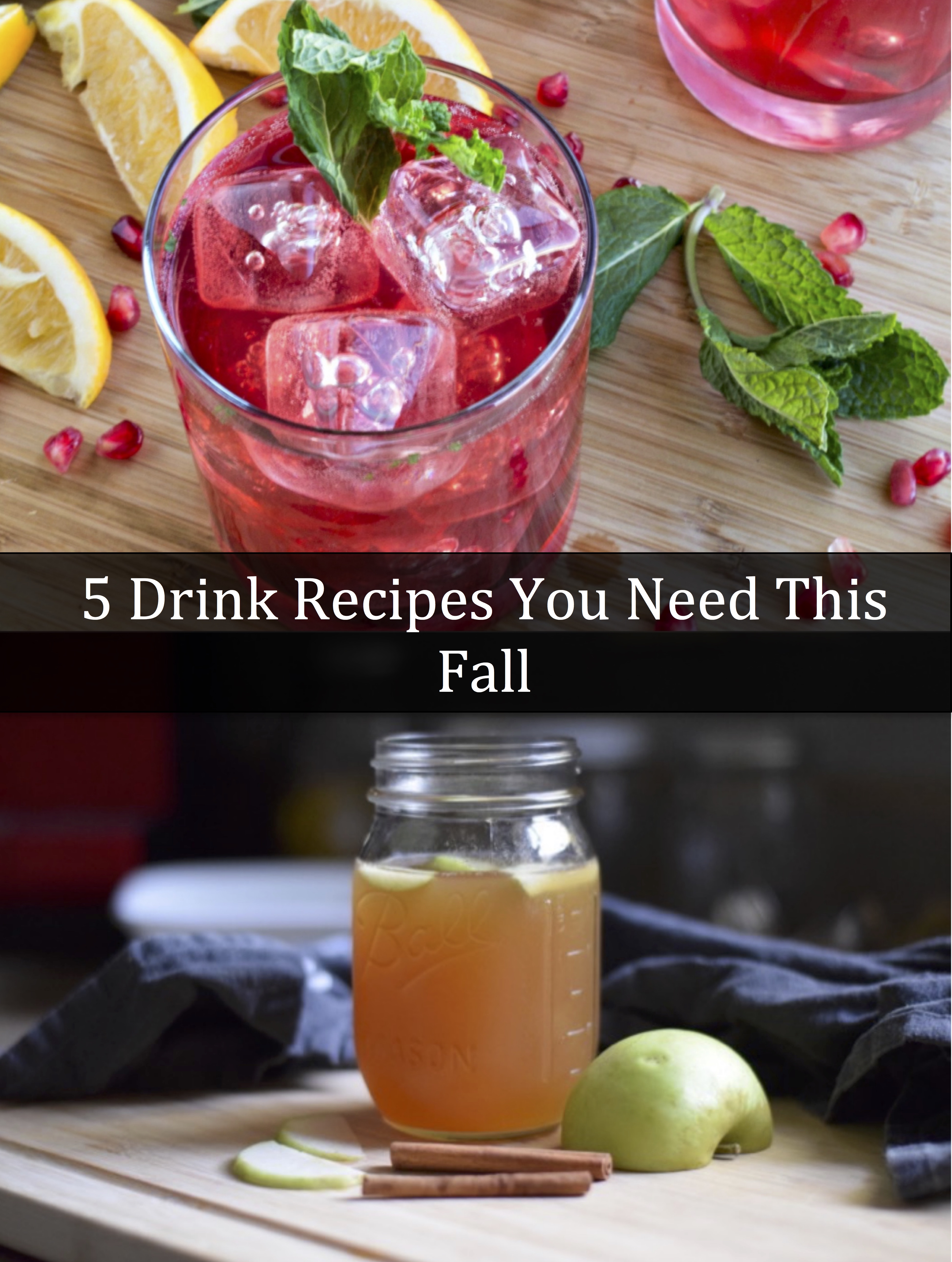 5 Drink Recipes You Need This Fall 